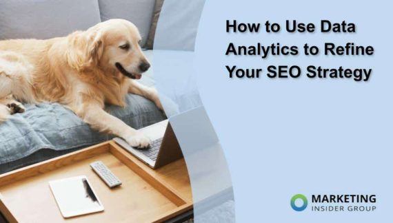 How to Use Data Analytics to Refine Your SEO Strategy