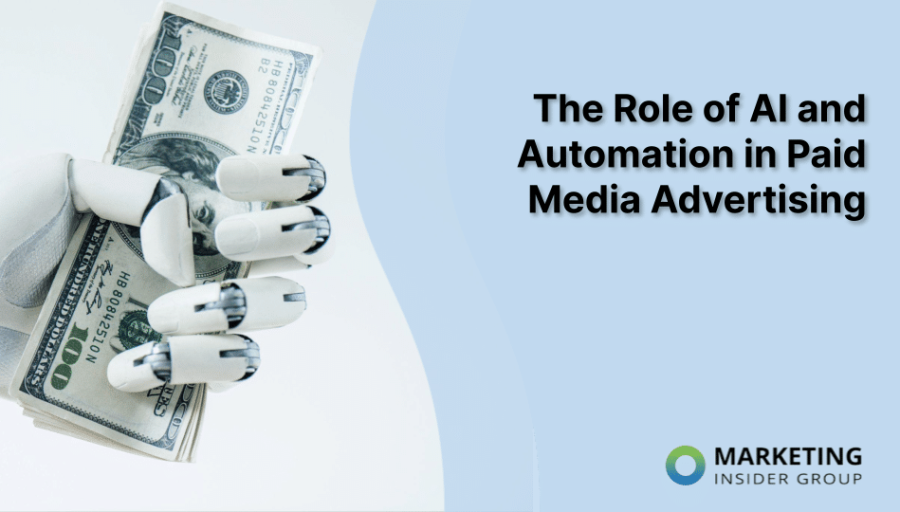 The Role of AI and Automation in Paid Media Advertising