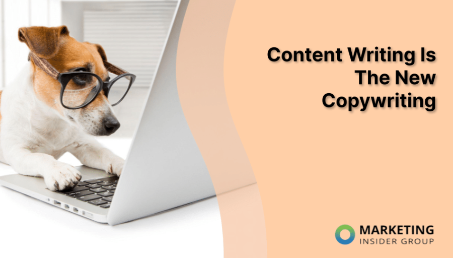 Content Writing is the New Copywriting Content Writing is the New Copywriting