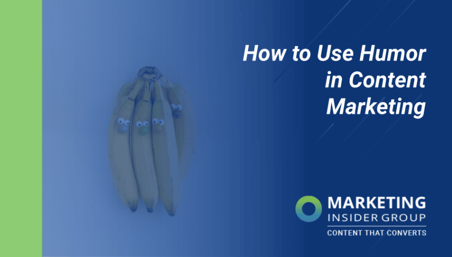 How To Use Humor In Content Marketing