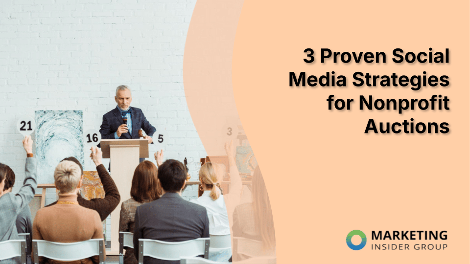 3 Proven Social Media Strategies for Nonprofit Auctions