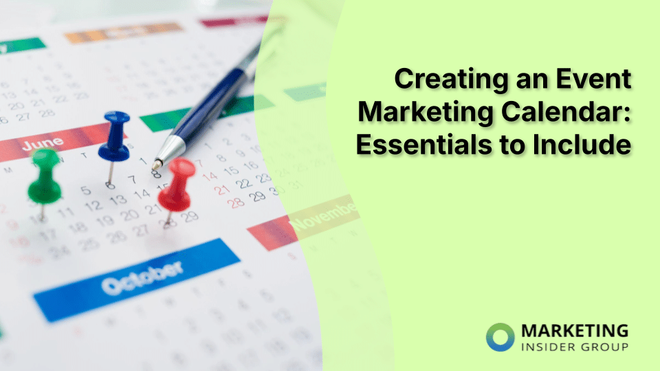 Creating an Event Marketing Calendar: Essentials to Include