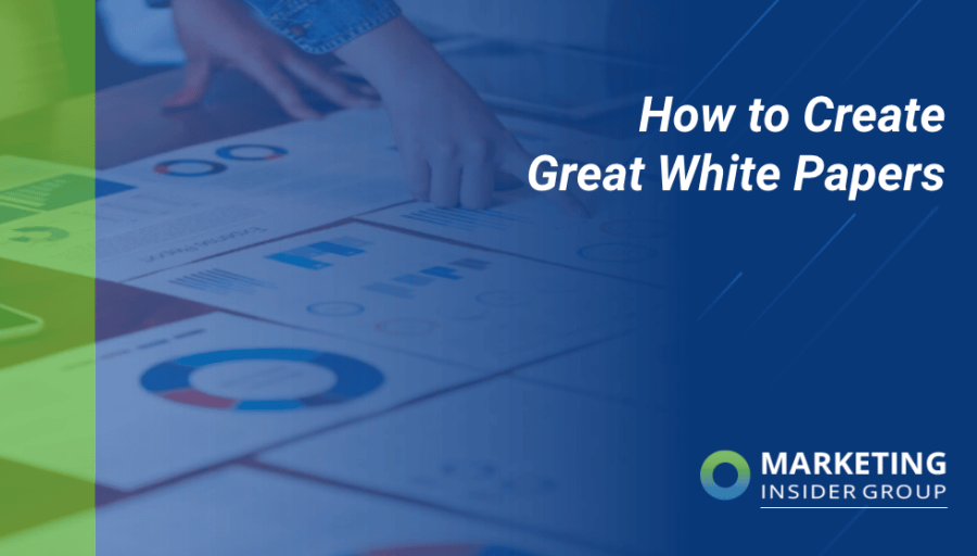 How to Create Great White Papers How to Create Great White Papers