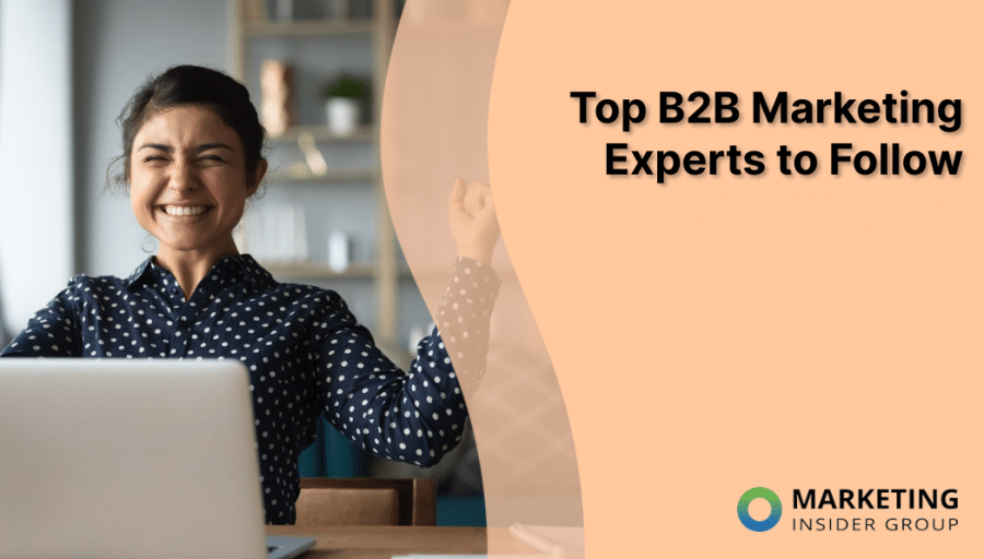 Top B2B Marketing Experts to Follow