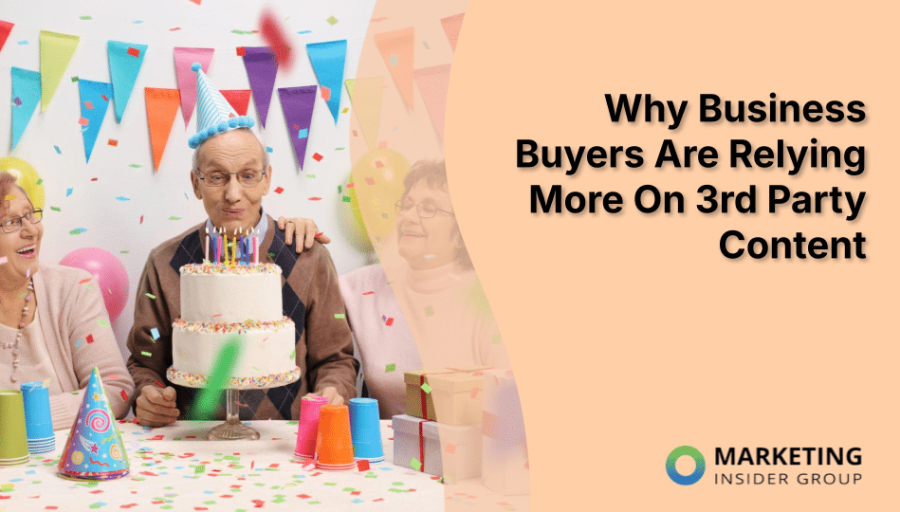 Why Business Buyers Are Relying More On Third-Party Content