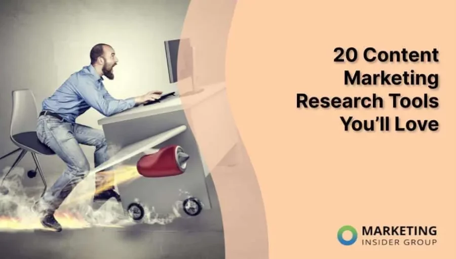 20 Content Marketing Research Tools You’ll Love 20 Content Marketing Research Tools You’ll Love